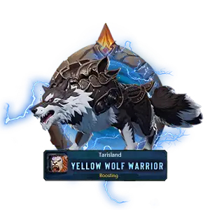 Tarisland Yellow Wolf Warrior Boosting Services